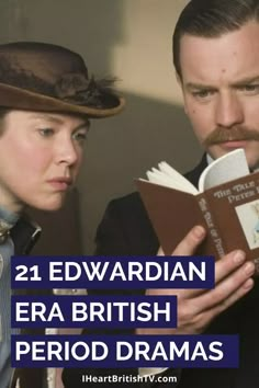 two people standing next to each other with the text 21 edward era british period drama