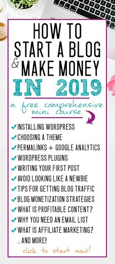 an info sheet with the words how to start a blog and make money in 2019