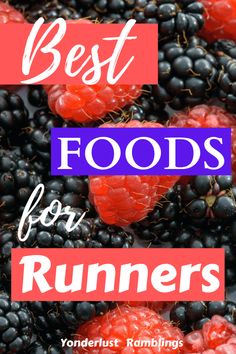 Best Runners Diet and Food for Runners: Fuel Your Run - Yonderlust Ramblings Runner Nutrition, Running Diet