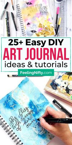 an image of art journal with the title 25 easy diy art journal ideas and tutors