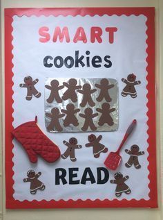 a sign that says smart cookies read with gingerbreads and mitts on it