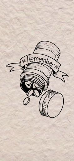 a drawing of a bottle with a ribbon around it and the word, remember on it