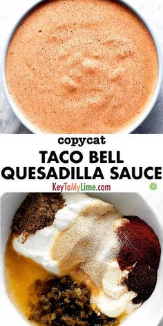 taco bell quesadilla sauce in a white bowl with the recipe below