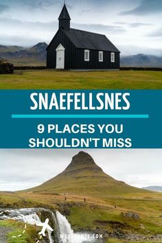 two pictures with text that says, snaefellins 9 places you shouldn't miss