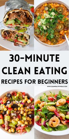 30 minute clean eating recipes for beginners that are easy to make and great for busy nights