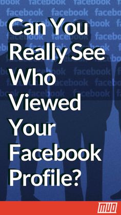 an advertisement for facebook with the words can you really see who viewed your facebook profile?