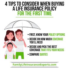 a family under an umbrella with the text 4 tips to consider when buying a life insurance policy for the first time