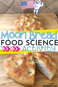 the moon bread food science activity for kids is an easy way to learn how to make it