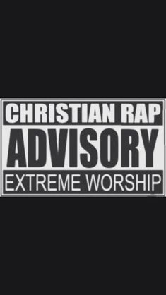 the logo for christian rap advisory extreme worship