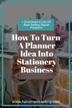 the text how to turn a planner idea into stationery business is displayed in front of a