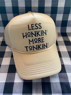 Less honkin more tonkin funny foam front trucker hat. Solid beige hat Brand new One size fits most Funny Snapback Trucker Hat, Funny Trucker Hat For Streetwear, Funny Adjustable Trucker Hat For Streetwear, Funny Trucker Hats For Women, Funny Trucker Hats, Reworked Clothes, Funny Trucker Hat, Trucker Humor, Country Hats