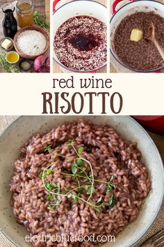 red wine risotto in a white bowl with ingredients around it and the words, red wine risotto