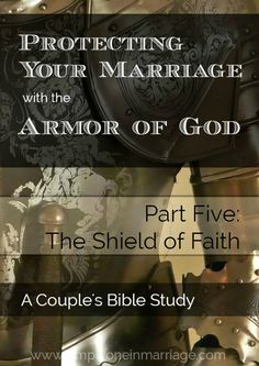 the cover of protecting your marriage with the armor of god, part four people's bible study