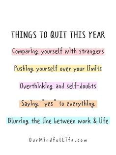 a quote that reads things to quit this year comparing yourself with strangers pushing yourself over your limits