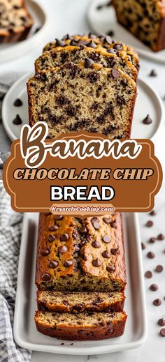 banana chocolate chip bread on a plate with the title above it and in the background