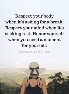 a woman wearing a hat with the words respect your body when it's asking for a break