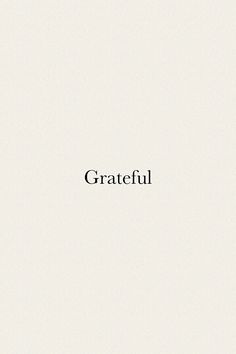 the word grateful written in black on a white background