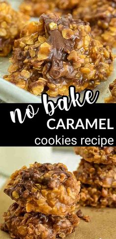 no bake caramel cookies are stacked on top of each other and ready to be eaten