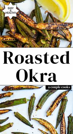 roasted okra on a white plate with lemon wedges and seasoning next to it