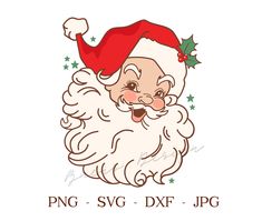 a cartoon santa claus with holly leaves on his head and the words png svg dxf