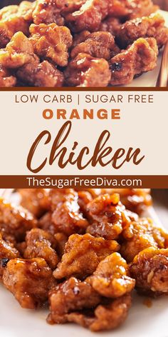 an orange chicken is shown on a white plate with the words low carb sugar free orange chicken