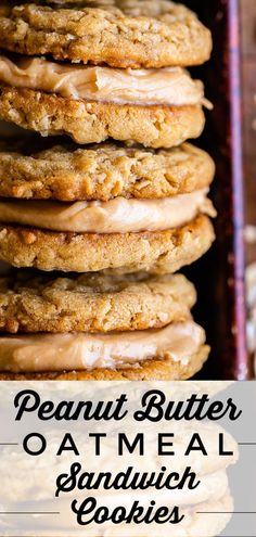 peanut butter oatmeal sandwich cookies stacked on top of each other with text overlay