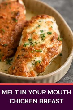 meat in a bowl with the words melt in your mouth chicken breast