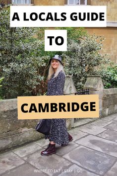 a woman standing in front of a building with the words, a locals guide to cambridge