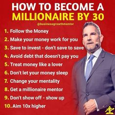 a man in a suit and tie with the words how to become a millionaire by 30