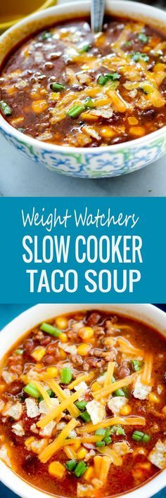 two bowls of slow cooker taco soup with text overlay that reads weight watchers slow cooker taco soup