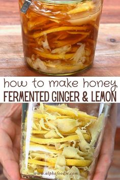 how to make honey fermented ginger and lemon pickles in a jar