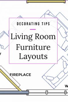 living room furniture layout with the words decor tips