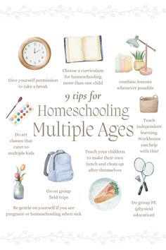 a poster with the words, tips for homeschooling multiple ages