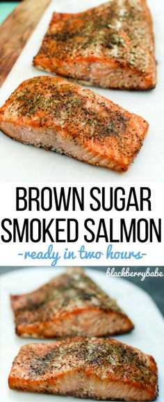 brown sugar smoked salmon on a cutting board with text overlay that reads, brown sugar smoked salmon ready in two hours