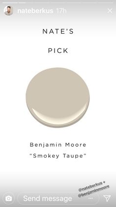 the text reads,'natte's pick benjamin moore smokey taupe