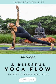 a woman doing yoga in front of a buddha statue with the words, a blissful yoga flow 20 minute energizing yoga