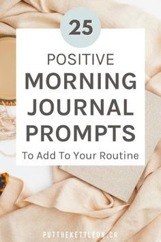 Best Morning Journal Prompts, Daily Morning Journal Prompts, Morning Journal Prompts For Productivity, Quick Morning Journal Prompts, Morning Journal Ideas, Morning Intentions Journal, Elegant Mindset, Morning Routine Bullet Journal