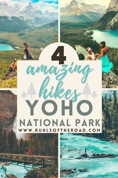 four photos with the text 4 amazing hikes yoho national park