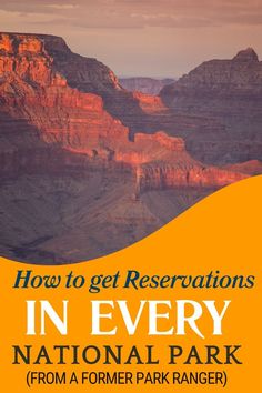 the cover of how to get reservations in every national park from a former park ranger