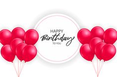 happy birthday to you card with red balloons on white background, eps1089