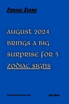 August 2024 Brings A Big Surprise For 5 Zodiac Signs Zoadic Signs Months, Zodiac Signs Dark Side, Zodiac Memes Relationships, Zodiac Signs Sexuality Gemini