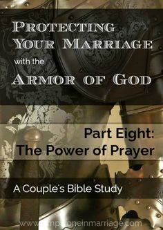 the cover of protecting your marriage with the armor of god, part four people's bible study