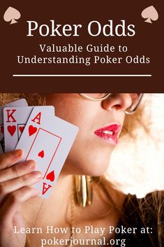 a woman holding playing cards with the title poker odds available guide to understand poker odds