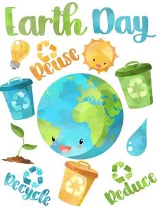 an earth day poster with trash cans and recyclables on it's side