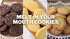 three pictures with different types of cookies in them and the words melt in your mouth