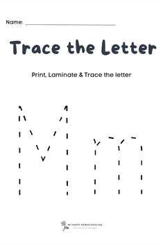 trace the letter print, laminate and trace the letter with this worksheet