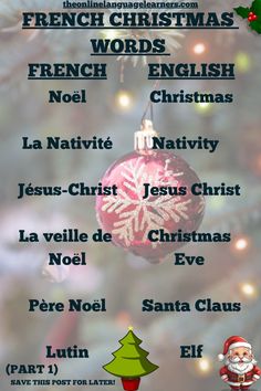 a christmas tree with words in french and english on the bottom right hand corner, next to a santa clause ornament