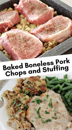 baked boneless pork chops and stuffing with green beans