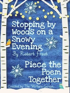 a blue poster with white trees and snowflakes on it, saying stopping by woods on a snowy evening