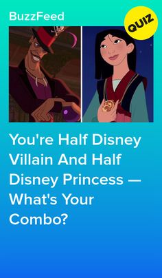 the princess and the frog quiz with text that reads you're half disney villain and half disney princess - what's your combo?